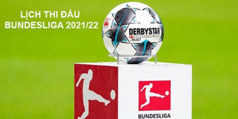 Lịch thi đấu Bundesliga hiệu quả